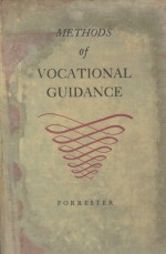 METHODS OF VOCATIONAL GUIDANCE WITH SPECIFIC HELPS FOR THE TEACHER OF BUSINESS SUBJECTS