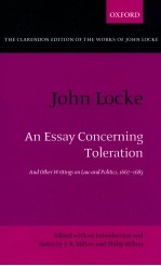 JOHN LOCKE  AN ESSAY CONCERNING TOLERATION  AND OTHER WRITINGS ON LAW AND POLITICS 1667-1683