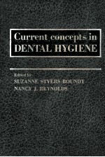 Current concepts in dental hygiene