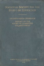 THE TWENTY-NINTH YEARBOOK OF THE NATIONAL SOCIETY FOR THE STUDY OF EDUCATION