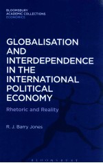 globalisation and interdependence in the international political economy  rhetoric and  reality