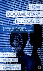 NEW DOCUMENTARY ECOLOGIES EMERGING PLATFORMS