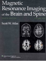 MAGNETIC RESONANCE IMAGING OF THE BRAIN AND SPINE  VOLUME ONE  FOURTH EDITION