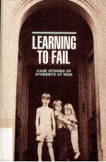 Learning to fail : case studies of students at risk