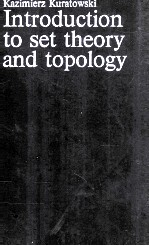 INTRODUCTION TO SET THEORY AND TOPOLOGY