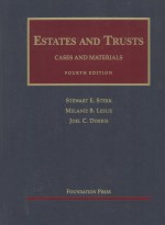 ESTATES AND TRUSTS  CASES AND MATERIALS  FOURTH EDITION