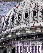 The American Democracy  Seventh Edition