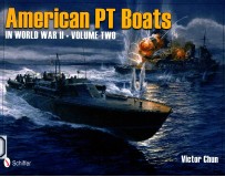 AMERICAN PT BOATS IN WORLD WAR II VOLUME TWO