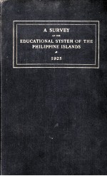 A SURVEY OF THE EDUCATIONAL SYSTEM OF THE PHILIPPINE ISLANDS