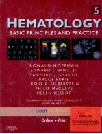 HEMATOLOGY:BASIC PRINCIPLES AND PRACTICE  FIFTH EDITION