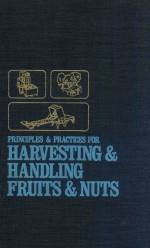 Principles & practices for harvesting & handling fruits & nuts