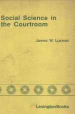 SOCIAL  SCIENCE IN THE COURTROOM