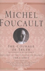 MICHEL FOUCAULT  THE SOURAGE OF TRUTH  THE GOVERNMENT OF SELF AND OTHERS II  LECTURES AT COLLEGE DE 