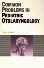 Common problems in pediatric otolaryngology