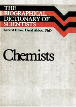 THE BIOGRARHICAL DICTIONGARY OF SCIENTISTS  CHEMISTS