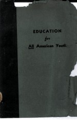 EDUCATION FOR ALL AMERICAN YOUTH