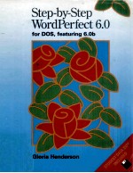 STEP-BY-STEP WORDPERFECT 6.0 FOR DOS