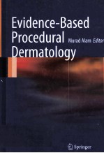 EVIDENCE-BASED PROCEDURAL DERMATOLOGY