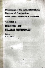 PROCEEDINGS OF THE SIXTH INTERNATIONAL CONGRESS OF PHARMACOLOGY  VOLUME 1  RECEPTORS AND CELLULAR PH