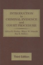 INTRODUCTION TO CRIMINAL EVIDENCE AND COURT PROCEDURE  THIRD EDIITON