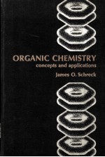 ORGANIC CHEMISTRY  concepts and applications