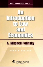 AN INTRODUCTION TO LAW AND ECONOMICS  FOURTH EDITION