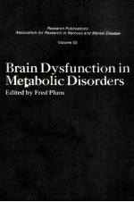 BRAIN DYSFUNCTION IN METABOLIC DISORDERS RESEARCH PUBLICATIONS:ASSOCIATION FOR RESEARCH IN NERVOUS A