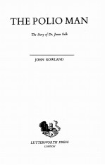 THE POLIO MAN:THE STORY OF DR. JONAS SALK