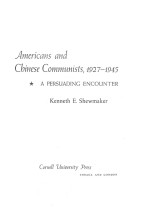 AMERICANS AND CHINESE COMMUNISTS