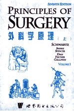 PRINCIPLES OF SURGERY SEVENTH EDITION VOLUME 1 外科学原理（上）