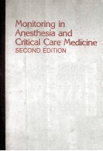 MONITORING IN ANESTHESIA AND CRITICAL CARE MEDICINE SECOND EDITION