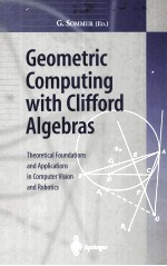 GEOMETRIC COMPUTING WITH CLIFFORD ALGEBRAS