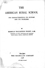 THE AMERICAN RURAL SCHOOL:ITS CHARACTERISTICS