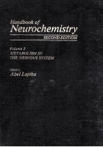 HANDBOOK OF NEUROCHEMISTRY SECOND EDITION VOLUME 3 METABOLISM IN THE NERVOUS SYSTEM