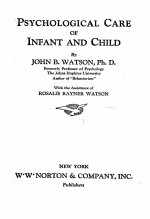 PSYCHOLOGICAL CARE OF INFANT AND CHILD