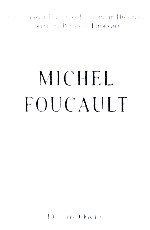 INTERNATIONAL LIBRARY OF ESSAYS IN THE HISTORY OF SOCIAL AND PULITICAL THOUGHT  MICHEL FOUCAULT