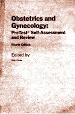 OBSTETRICS AND GYNECOLOGY:PRE TEST SELF-ASSESSMENT AND REVIEW  FOURTH EDITION