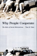 WHY PEOPLE COOPERATE  THE ROLE OF SOCIAL MOTIVATIONS