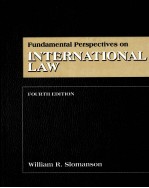 FUNDAMENTAL PERSPECTIVES ON INTERNATIONAL LAW  FOURTH EDITION