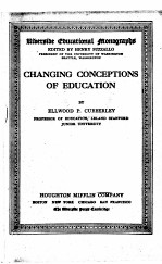 CHANGING CONCEPTIONS OF EDUCATION