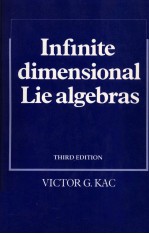 INFINITE DIMENSIONAL LIE ALGEBRAS THIRD EDITION