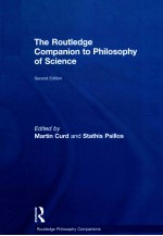 THE ROUTLEDGE COMPANION TO PHILOSOPHY OF SCIENCE  SECOND EDITION