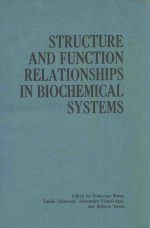 STRUCTURE AND FUNCTION RELATIONSHIPS IN BIOCHEMICAL SYSTEMS