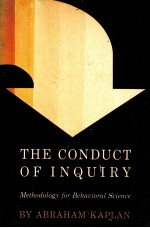 THE CONDUCT OF INQUIRY:METHODOLOGY FOR BEHAVIORAL SCIENCE