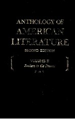 ANTHOLOGY OF AMERICAN LITERATURE  SECOND EDITION  VOLUMEⅡ Realism to the Present