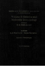 HANDBOOK OF EXPERIMENTAL IMMUNOLOGY IN FOUR VOLUMES VOLUME 3：GENETICS AND MOLECULAR IMMUNOLOGY FOURT