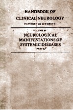 HANDBOOK OF CLINICAL NEUROLOGY VOLIUME 39 NEUROLOGICAL MANIFESTATIONS OF SUSTEMIC DISEASES PART Ⅱ