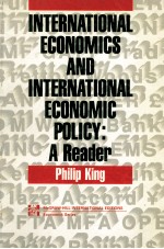 INTERNATIONAL  ECONOMICS AND  INTERNATIONAL  ECONOMIC POLICY: A READER