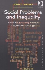 SOCIAL PROBLEMS AND INEQUALITY  SOCIAL RESPONSIBILITY THROUGH PROGRESSIVE SOCIOLOGY