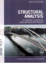 STRUCTURAL ANALYSIS:A UNIFIED CLASSICAL AND MATRIX APPROACH SIXTH EDITION